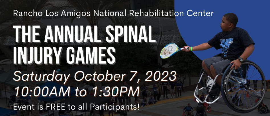 Rancho Los Amigos Spinal Cord Injury Games Flyer 10-14-23